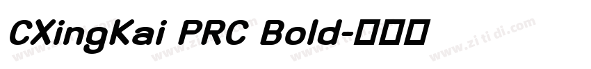 CXingKai PRC Bold字体转换